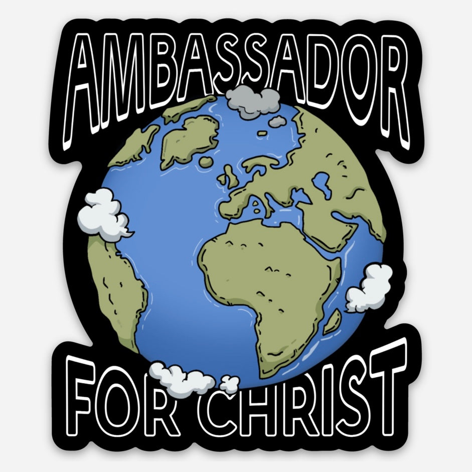 Ambassador For Christ Sticker