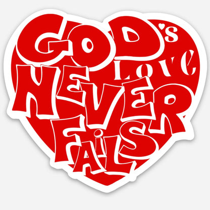 God’s Love Never Fails Sticker