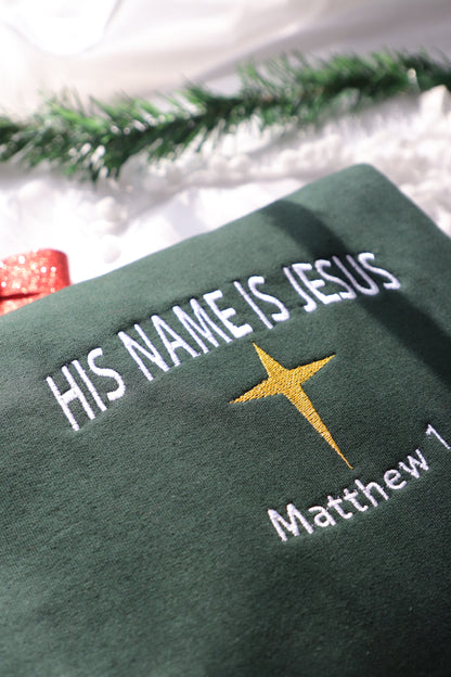 His Name Is Jesus Embroidered Crewneck