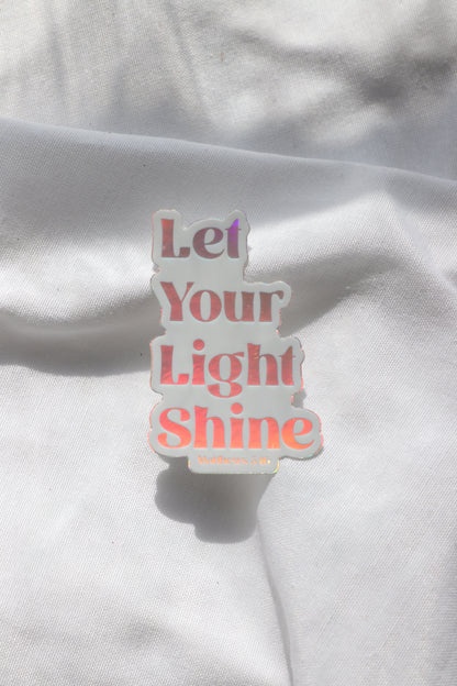 Let Your Light Shine Holographic Sticker